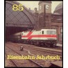 Eisenbahn - Jahrbuch 85. Ein internationaler Überblick