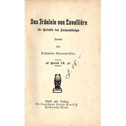 Das Fräulein von Lavalliére die Geliebte des Sonnenkönigs