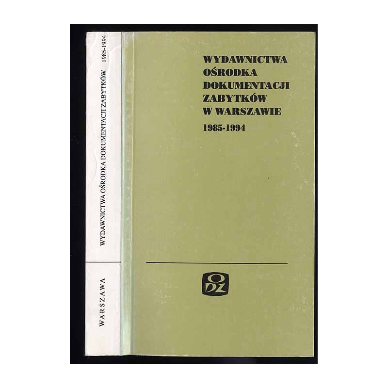 Wydawnictwa Ośrodka Dokumentacji Zabytków 1985-1994