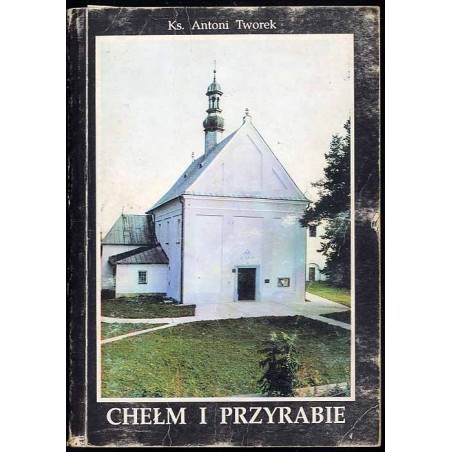 Chełm i Przyrabie