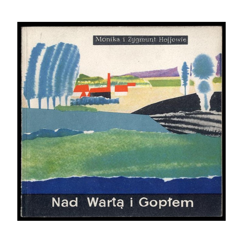 Nad Wartą i Gopłem