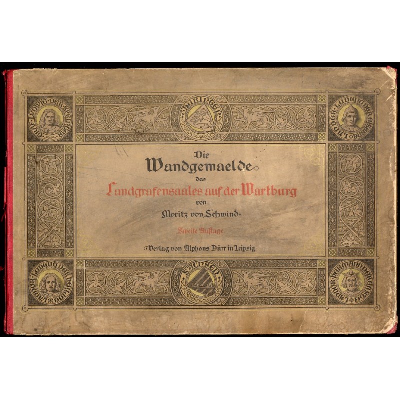 Die Wandgemaelde des Landgrafensaales auf der Wartburg von Moritz von Schwind, in Holzschnitt ausgeführt von August Gaber