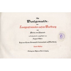 Die Wandgemaelde des Landgrafensaales auf der Wartburg von Moritz von Schwind, in Holzschnitt ausgeführt von August Gaber