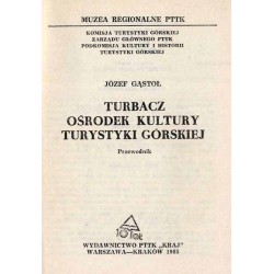 Turbacz - Ośrodek Kultury Turystyki Górskiej. Przewodnik