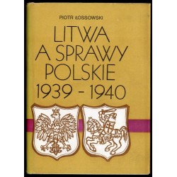 Litwa a sprawy polskie 1939-1940