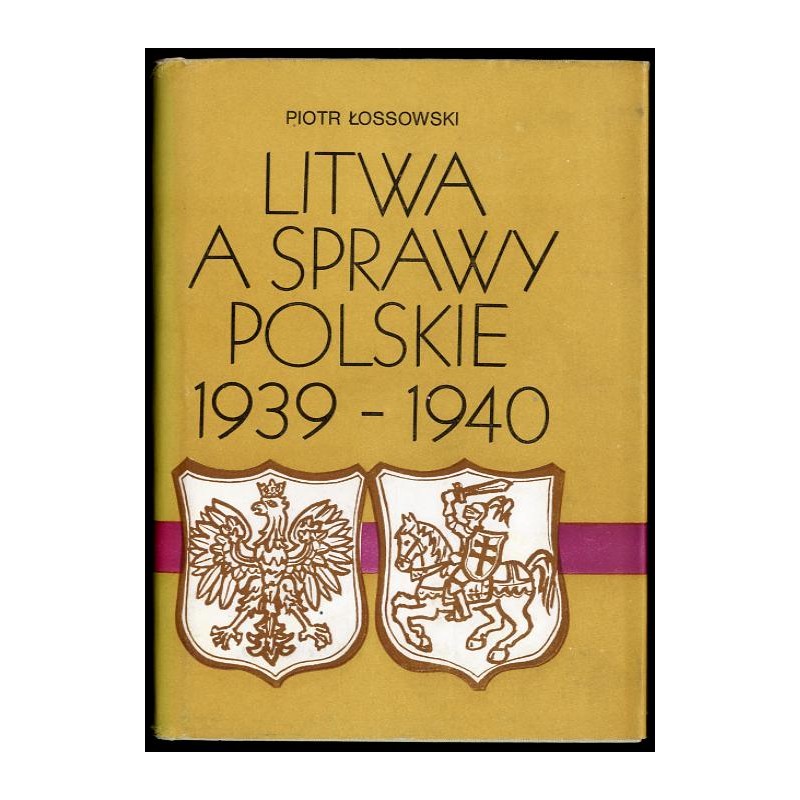 Litwa a sprawy polskie 1939-1940