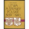 Litwa a sprawy polskie 1939-1940