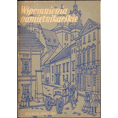 Wspomnienia pamiętnikarskie