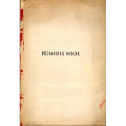 Pedagogika ogólna wywiedziona z celu wychowania