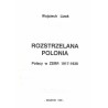 Rozstrzelana Polonia. Polacy w ZSRR 1917-1939
