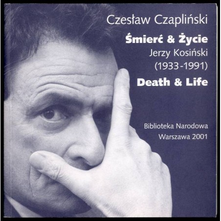 Śmierć & życie -  Jerzy Kosiński (1933-1991)