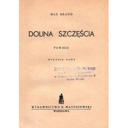 Dolina szczęścia. Powieść