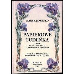 Papierowe cudeńka czyli niezwykły świat luksusowych papierów