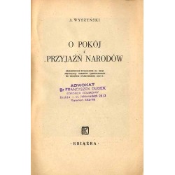 O pokój i przyjaźń narodów. Przemówienia wygłoszone na Sesji Organizacji Narodów Zjednoczonych we wrześniu i październiku 1947 r