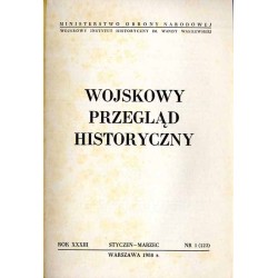 Wojskowy Przegląd Historyczny. R. 33 (1988). Nr 1 (123) (Styczeń - Marzec 1988)
