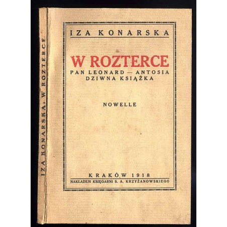W rozterce. Pan Leonard - Antosia - Dziwna książka. Nowelle