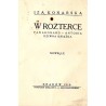 W rozterce. Pan Leonard - Antosia - Dziwna książka. Nowelle