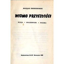 Widmo przyszłości. Rosja. Bolszewizm. Polska