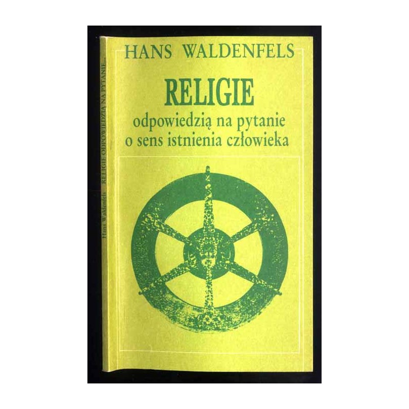 Religie odpowiedzią na pytanie o sens istnienia człowieka