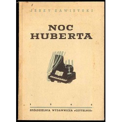 Noc Huberta. Powieść