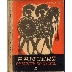 Pancerz. Od tarczy do czołgu