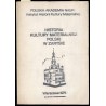 Historia kultury materialnej Polski w zarysie. 3 vol
