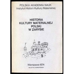 Historia kultury materialnej Polski w zarysie. 3 vol
