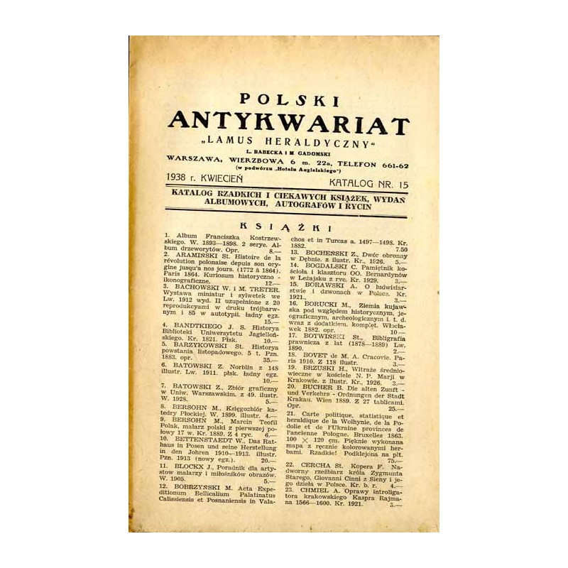 Polski Antykwariat "Lamus Heraldyczny", Warszawa, Wierzbowa 6 [...] (1938). Katalog Nr 15 (kwiecień 1938). Katalog rzadkich i ci