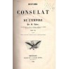 Histoire du Consulat et de l’Empire. T.13-14