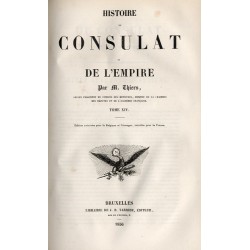 Histoire du Consulat et de l’Empire. T.13-14