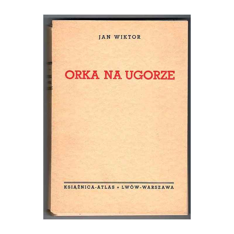 Orka na ugorze. Powieść