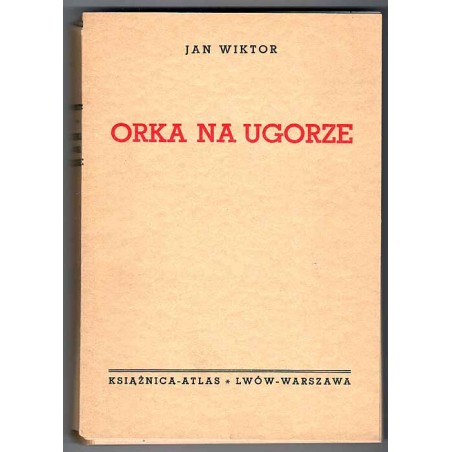 Orka na ugorze. Powieść