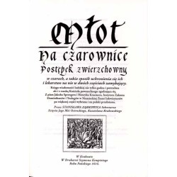 Młot na czarownice. Postępek zwierzchowny w czarach, a także sposób uchronienia się ich i lekarstwo na nie w dwóch częściach zam