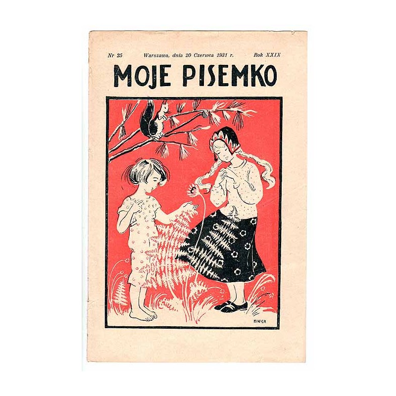 Moje Pisemko. R.29 (1931). Nr 25 (20 czerwca 1931)