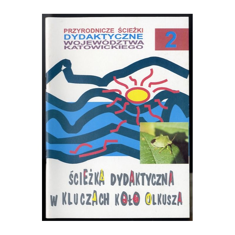 Ścieżka dydaktyczna w Kluczach k. Olkusza