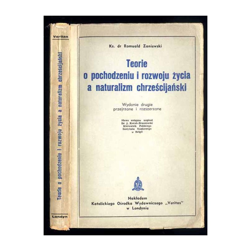 Teorie o pochodzeniu i rozwoju życia a naturalizm chrześcijański