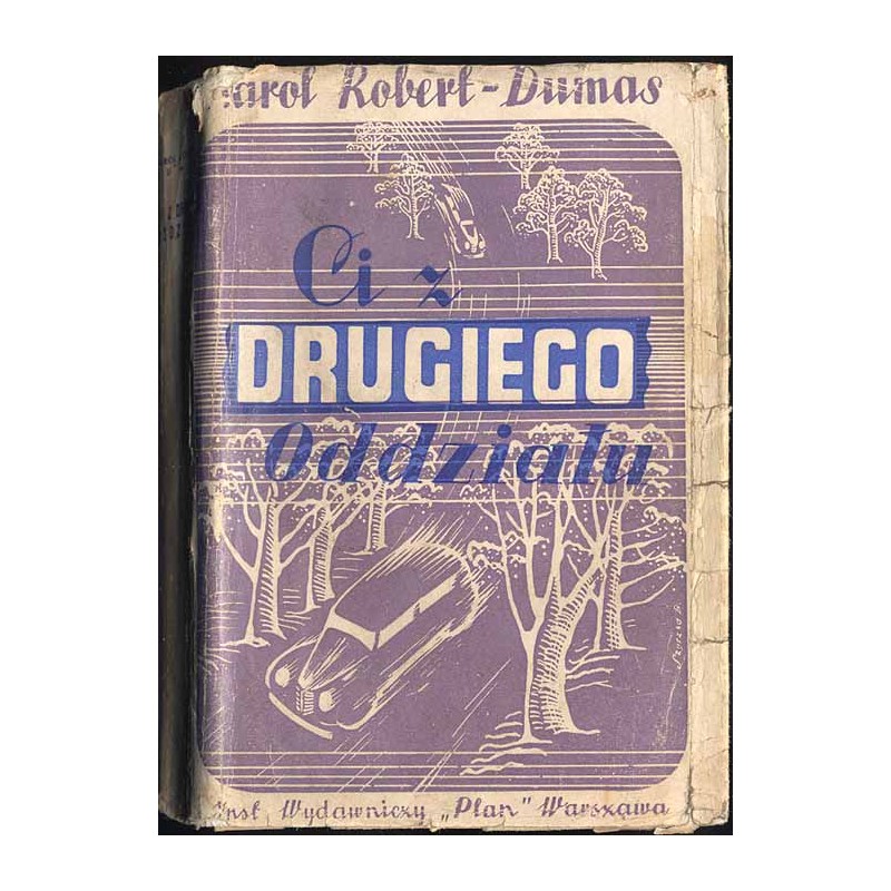 Ci z Drugiego Oddziału. Powieść
