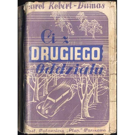 Ci z Drugiego Oddziału. Powieść