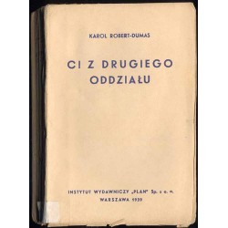 Ci z Drugiego Oddziału. Powieść