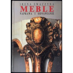 Meble. Naprawa i odnawianie