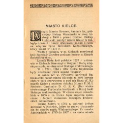 Dla zwiedzających opis miasta Kielc, katedry, zamku biskupiego, Karczówki oraz fabryki marmurów