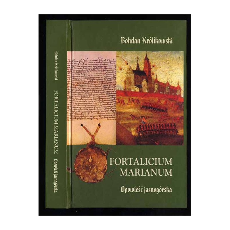Fortalicium marianum. Opowieść jasnogórska