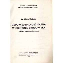 Odpowiedzialność karna w ochronie środowiska. Studium prawnoporównawcze