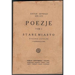 Poezje. T.1: Stare Miasto