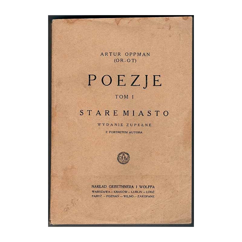 Poezje. T.1: Stare Miasto