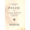 Poezje. T.1: Stare Miasto