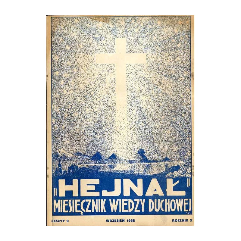 "Hejnał". Miesięcznik wiedzy duchowej. R. 10 (1938). Z. 9 (Wrzesień 1938)