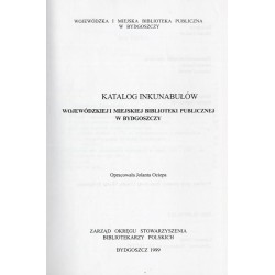 Katalog inkunabułów Wojewódzkiej i Miejskiej Biblioteki Publicznej w Bydgoszczy