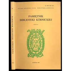 Pamiętnik Biblioteki Kórnickiej. Z.24 (1996)