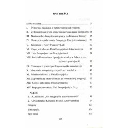Kolejna totalitarna utopia a Polska Unia Europejska. Rys historyczny i stan obecny. Straty i zagrożenia dla Polski